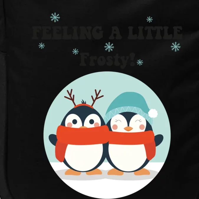 Christmas Penguin Frosty Meaningful Gift Impact Tech Backpack