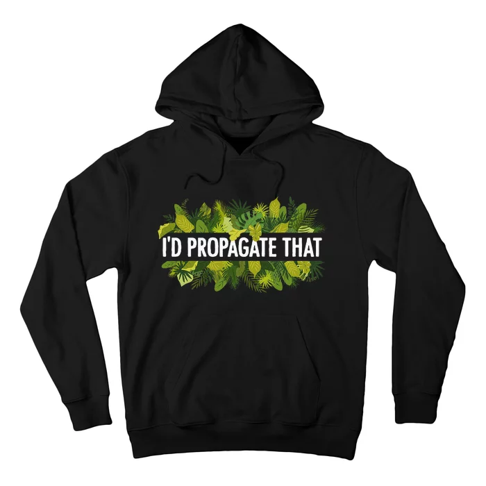 Cool Plant For Men Women Propagation Plant Lover Gardener Hoodie