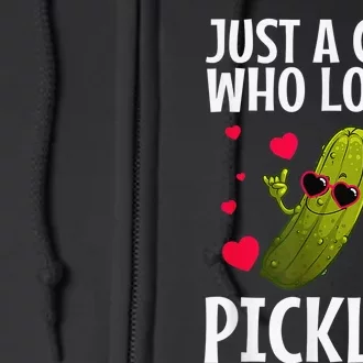 Cool Pickle For  Girls Pickles Dill Pickle Cucumber Full Zip Hoodie