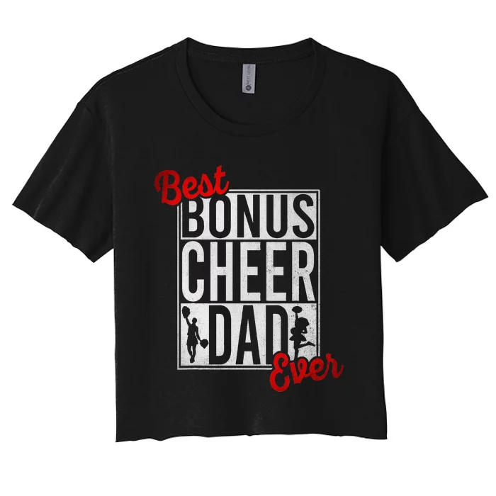 Cheerleading Pap Funny Bonus Cheer Dad Women's Crop Top Tee