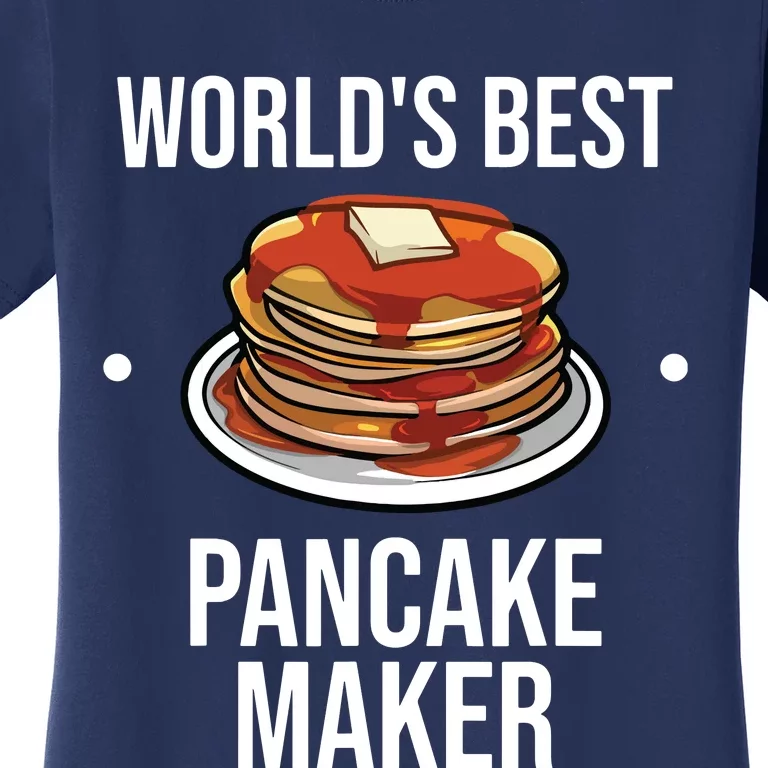 Cool Pancake For Men Women Pancake Maker Breakfast Food Cake Women's T-Shirt