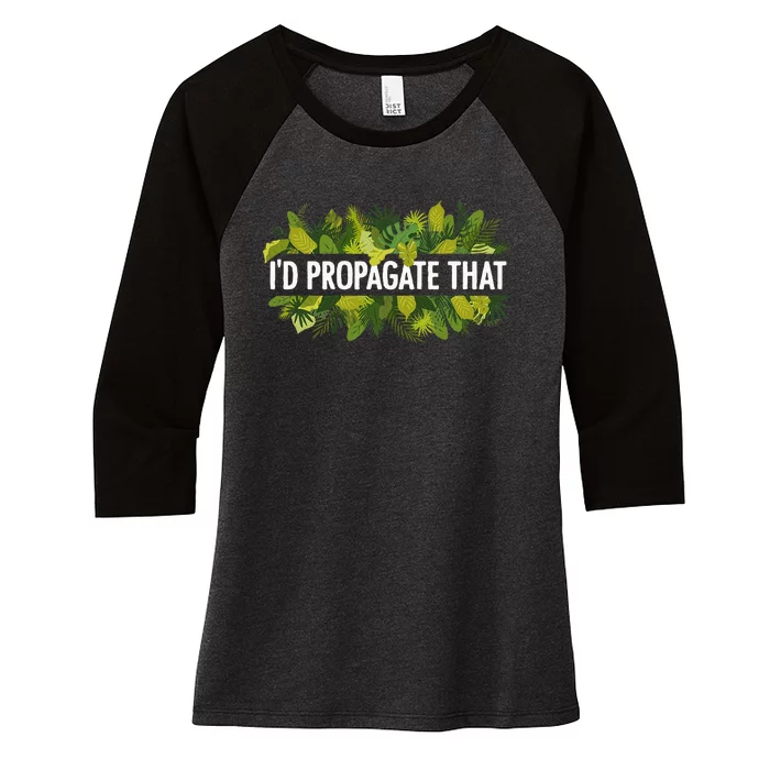 Cool Plant For Men Women Propagation Plant Lover Gardener Women's Tri-Blend 3/4-Sleeve Raglan Shirt