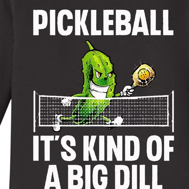 Cool Pickleball For Wo Pickle Ball Player Big Dill Baby Long Sleeve Bodysuit