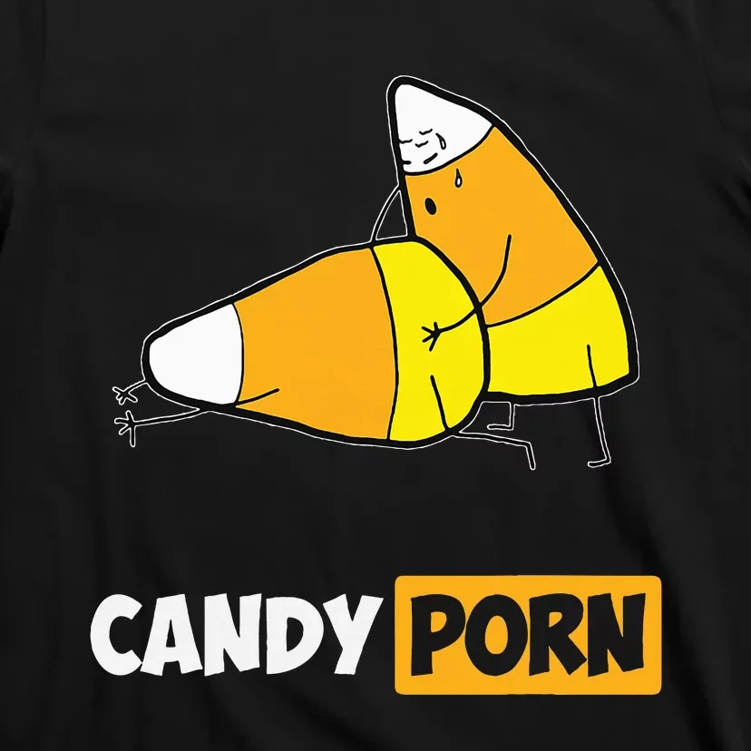 Candy Porn Funny Halloween Gift T-Shirt