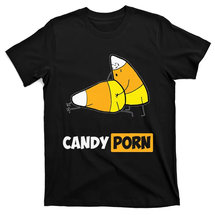 Candy Porn Funny Halloween Gift T-Shirt