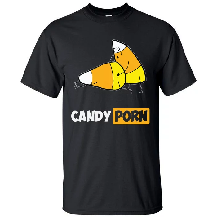 Candy Porn Funny Halloween Gift Tall T-Shirt