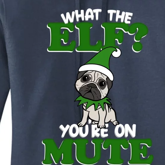 Christmas Pug Funny What The Elf Cute Festive Clothes Gift Women's Pullover Hoodie