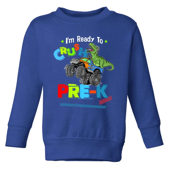 Crush Precool Giftk Dino T Rex Monster Truck Back To School Boys Funny Gift Toddler Sweatshirt