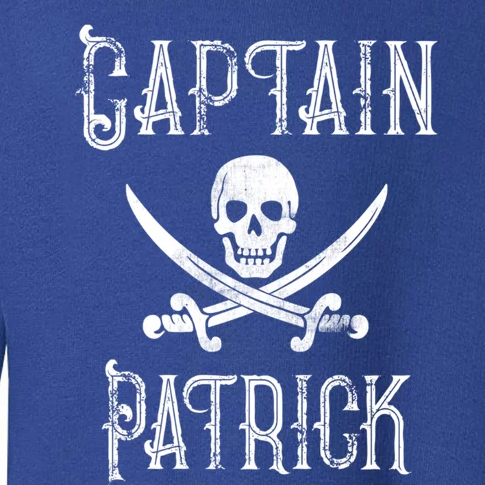 Captain Patrick Gift Personalized Boating Lover Owner Item Gift Toddler Sweatshirt