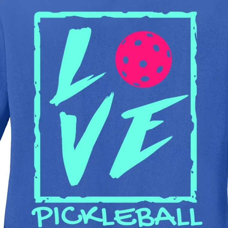 Cute Pickleball Gift Love Pickleball Gift Ladies Long Sleeve Shirt