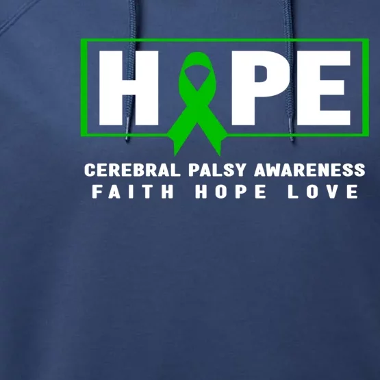 Cerebral Palsy Gift Hope Cerebral Palsy Awareness Gift Performance Fleece Hoodie