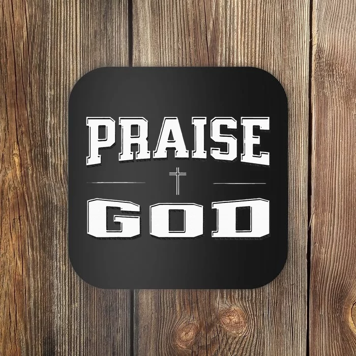 Christian Praise God Coaster