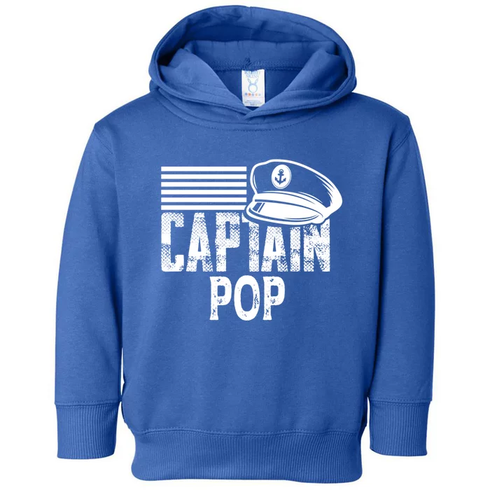 Captain Pop Gift Sailing Captain Hat Boat Owner Boating Gift Toddler Hoodie