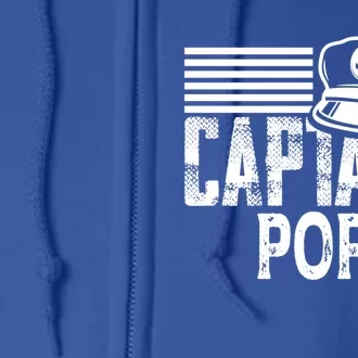 Captain Pop Gift Sailing Captain Hat Boat Owner Boating Gift Full Zip Hoodie