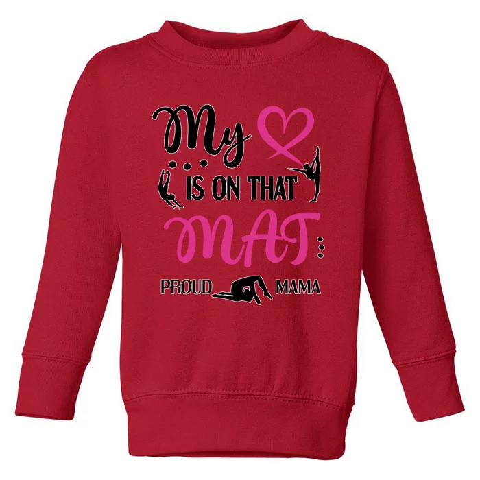 Cute Proud Gymnastics Mama Gymnastics Mom Toddler Sweatshirt