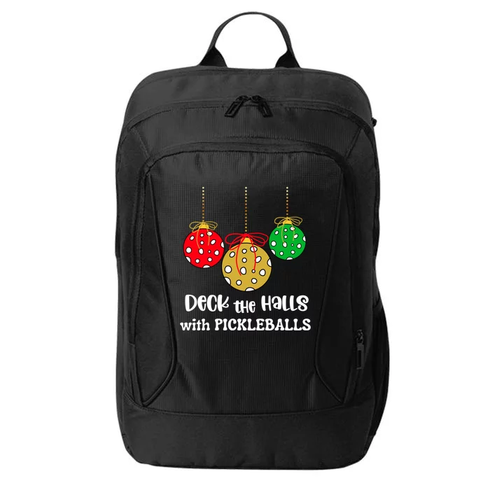 Christmas Pickleball Gift Deck The Halls With Pickleballs Gift City Backpack