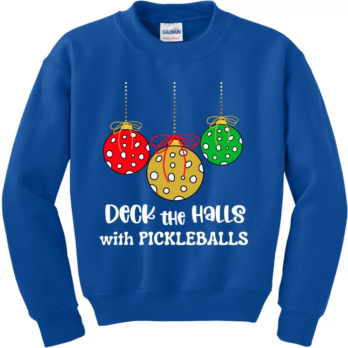 Christmas Pickleball Gift Deck The Halls With Pickleballs Gift Kids Sweatshirt