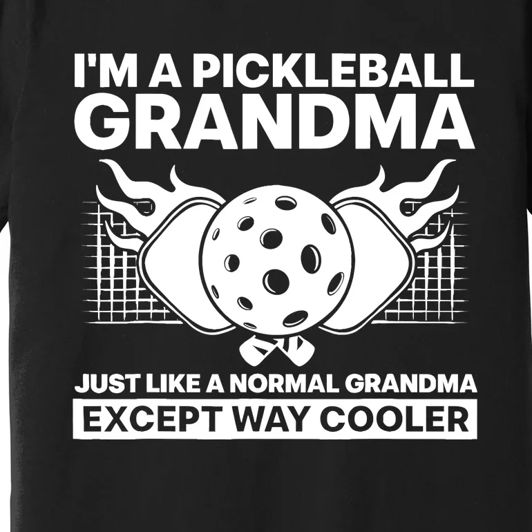 Cool Pickleball Grandma Art For Wo Mom Pickleball Player Premium T-Shirt