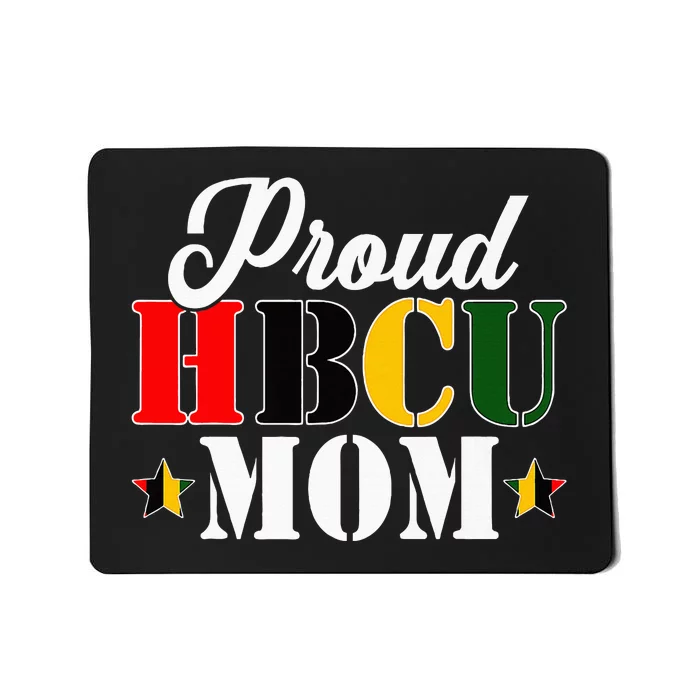 Cute Proud Hbcu Mom Black College & University MotherS Day Mousepad