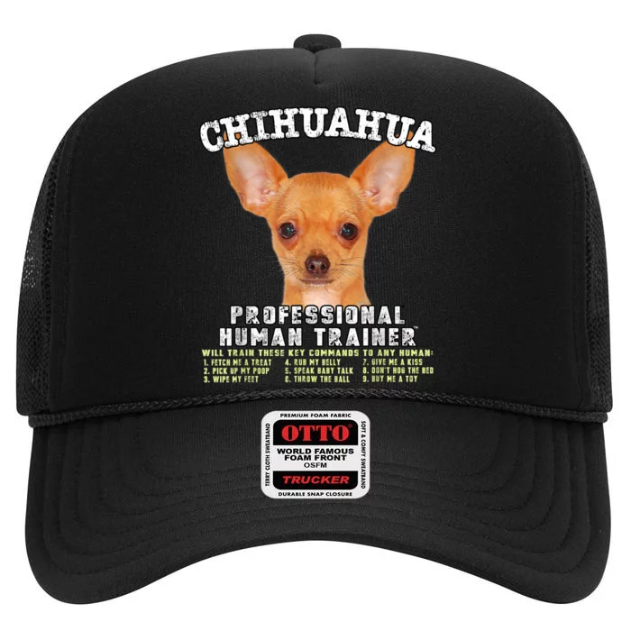 Chihuahua Professional Human Trainer High Crown Mesh Trucker Hat