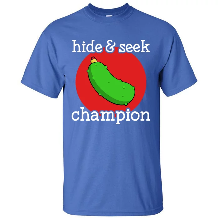 Christmas Pickle Hide And Seek Champion Gift Tall T-Shirt