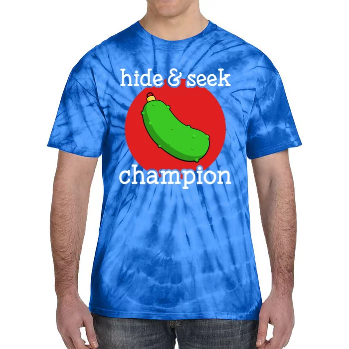 Christmas Pickle Hide And Seek Champion Gift Tie-Dye T-Shirt