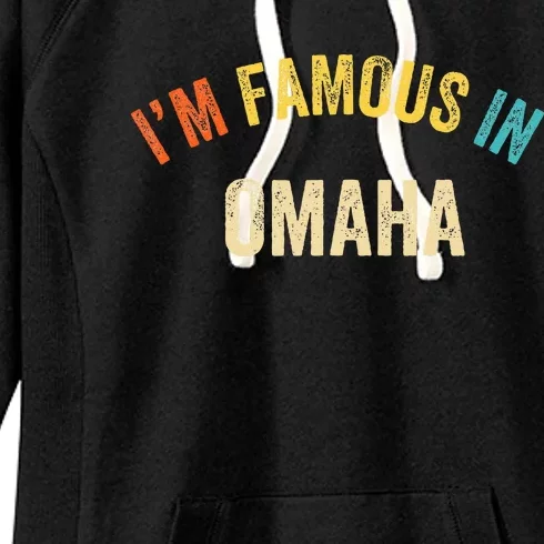 City Pride IM Famous In Omaha Women's Fleece Hoodie