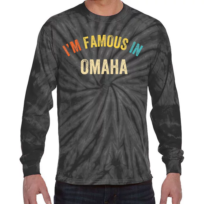 City Pride IM Famous In Omaha Tie-Dye Long Sleeve Shirt