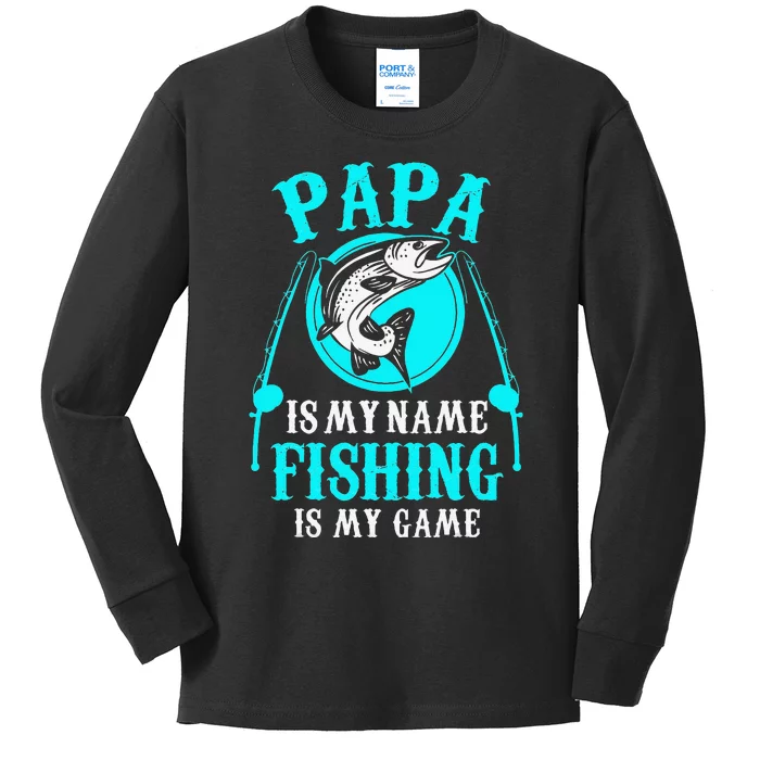 Cute Papa Is My Name Fishing Is My Game Father Kids Long Sleeve Shirt