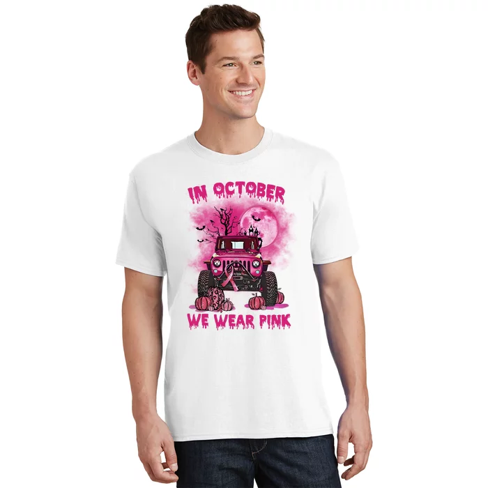 Car Pumpkin In October We Wear Pink Breast Cancer Halloween Costume T-Shirt