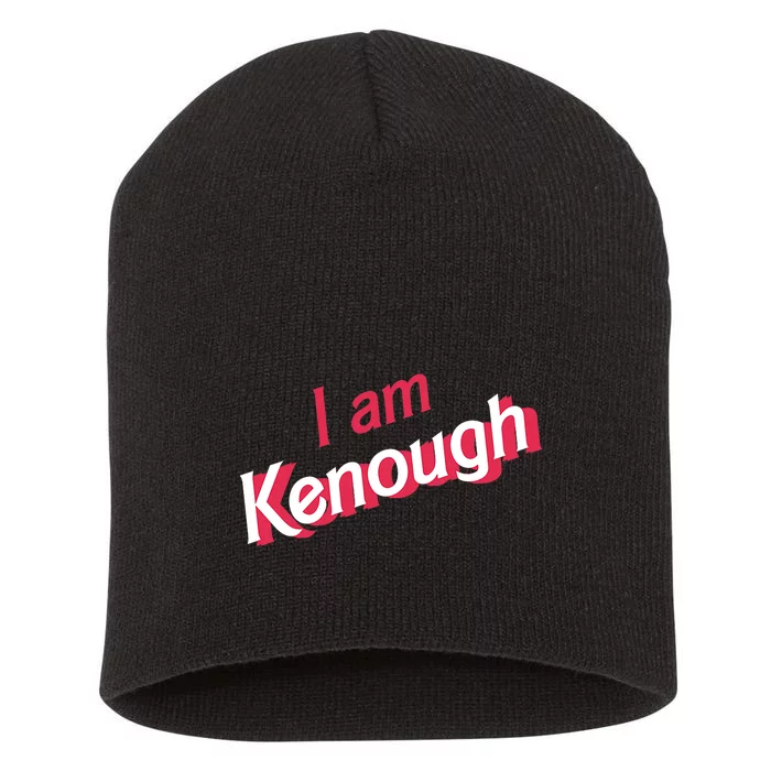 Cute Pinky I Am Kenough Funny I Am Kenough Short Acrylic Beanie