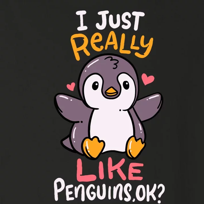 Cute Penguin I Just Really Love Penguins Ok Baby Gift Toddler Long Sleeve Shirt