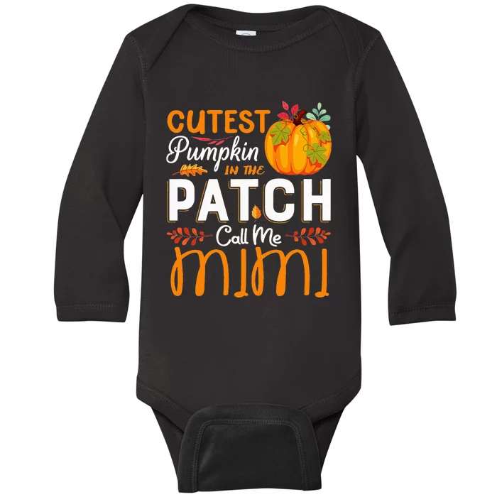 Cutest Pumpkin In The Patch Call Me Mimi Halloween Gift Baby Long Sleeve Bodysuit