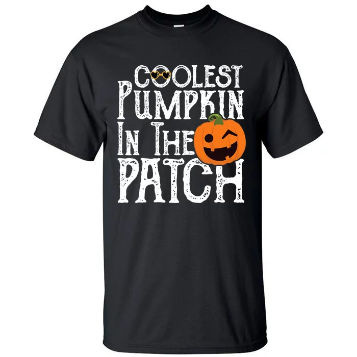 Coolest Pumpkin In The Patch Halloween Tall T-Shirt