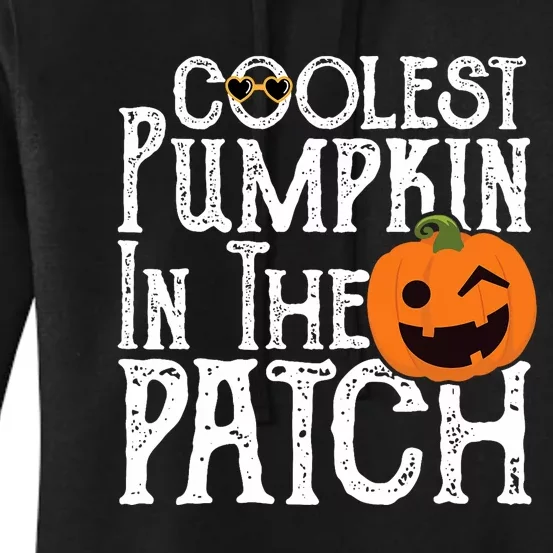 Coolest Pumpkin In The Patch Halloween Women's Pullover Hoodie