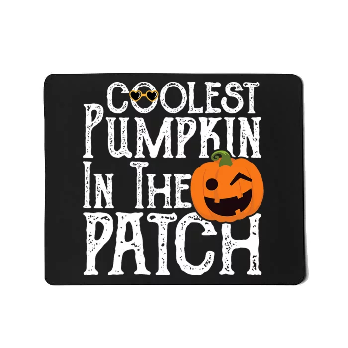 Coolest Pumpkin In The Patch Halloween Mousepad