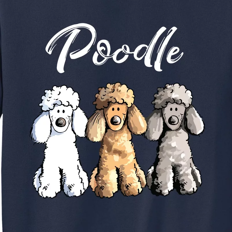 Cute Poodle I Caniche Puppy Dogs Gift Tee Women Girl Sweatshirt