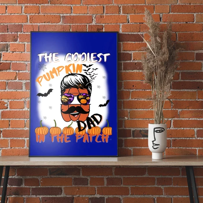 Coolest Pumpkin In The Patch Funny Halloween Dad Gift Cute Gift Poster