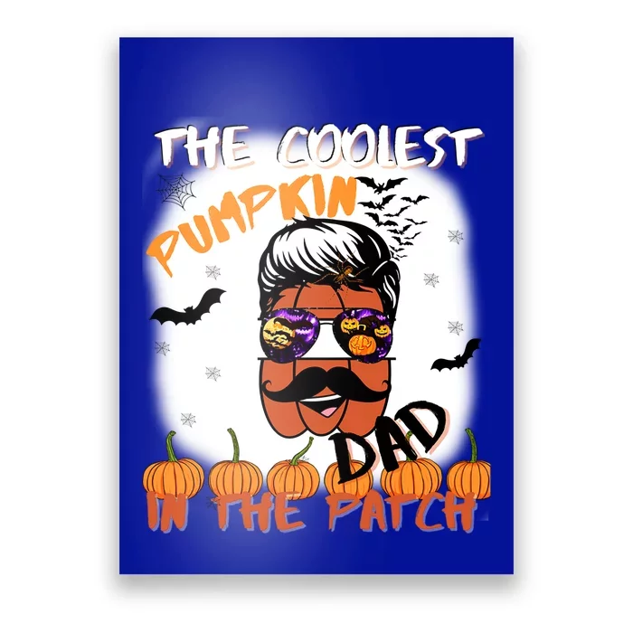 Coolest Pumpkin In The Patch Funny Halloween Dad Gift Cute Gift Poster