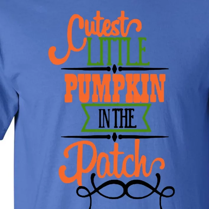 Cutest Pumpkin In The Patch Gift Tall T-Shirt