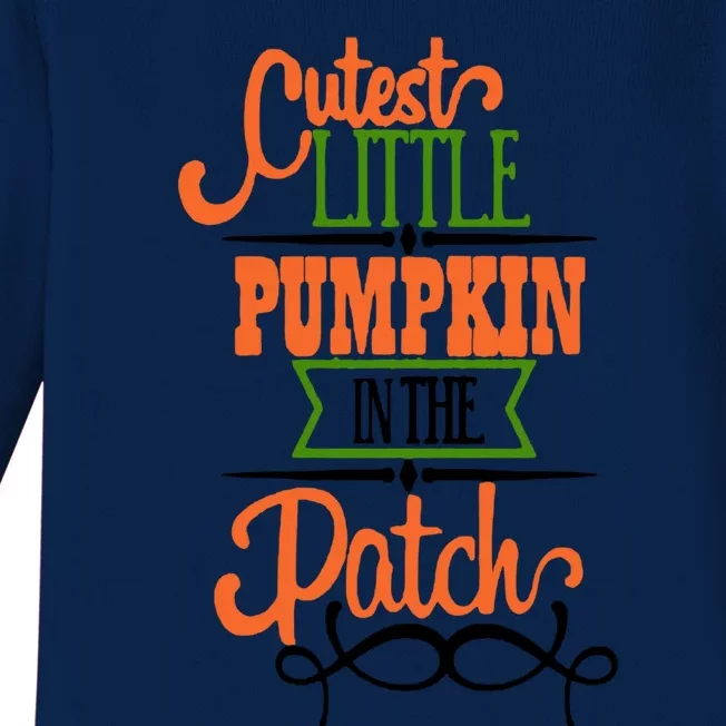 Cutest Pumpkin In The Patch Gift Baby Long Sleeve Bodysuit