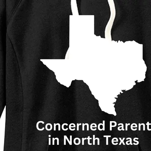 Concerned Parent In North Texas Women's Fleece Hoodie