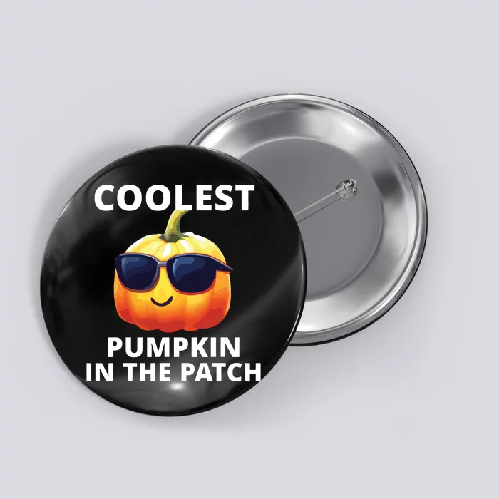 Coolest Pumpkin In The Patch Halloween Kids Button