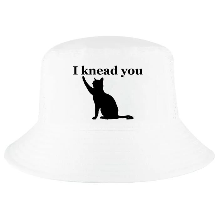 Cat Pun. I Knead You Kneading Cat. Kitty Biscuits Animal Pun Cool Comfort Performance Bucket Hat