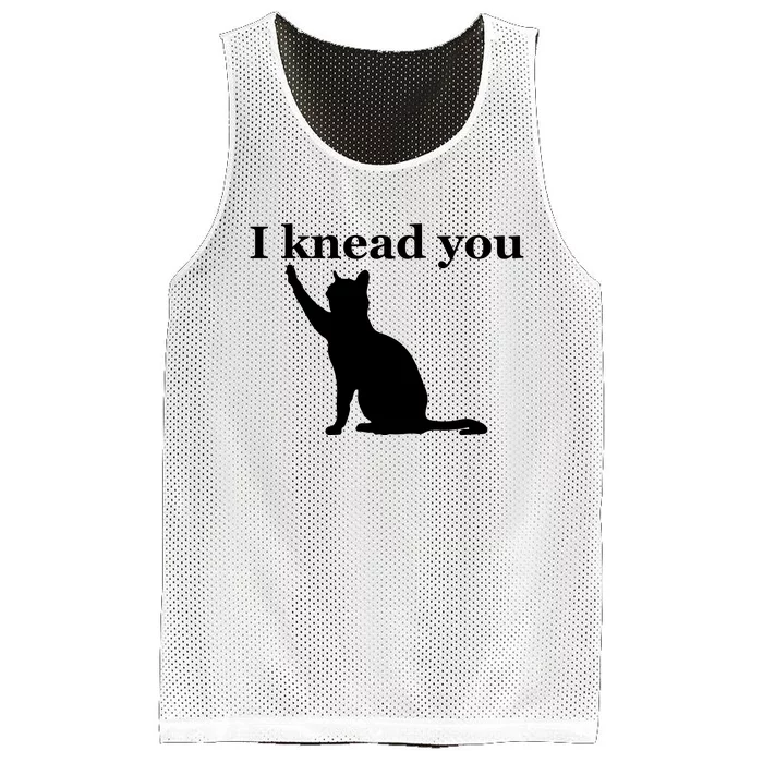 Cat Pun. I Knead You Kneading Cat. Kitty Biscuits Animal Pun Mesh Reversible Basketball Jersey Tank