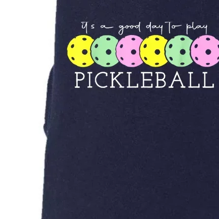 Cool Pickleball Its A Good Days To Play Pickleball Dink Player Gift Ideas Doggie 3-End Fleece Hoodie