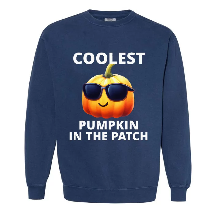 Coolest Pumpkin In The Patch Halloween Garment-Dyed Sweatshirt