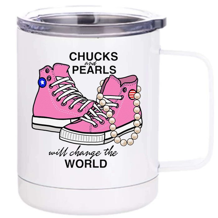 Chucks & Pearls Inspired By Kamala Harris Vp Chucks Front & Back 12oz Stainless Steel Tumbler Cup