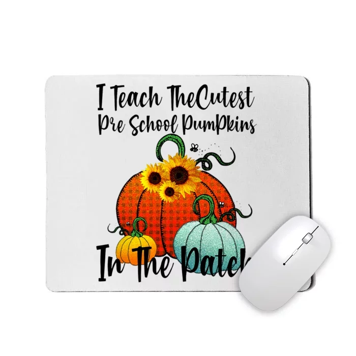 Cutest Pumpkins In Patch Pre School Teacher Fall Halloween Mousepad