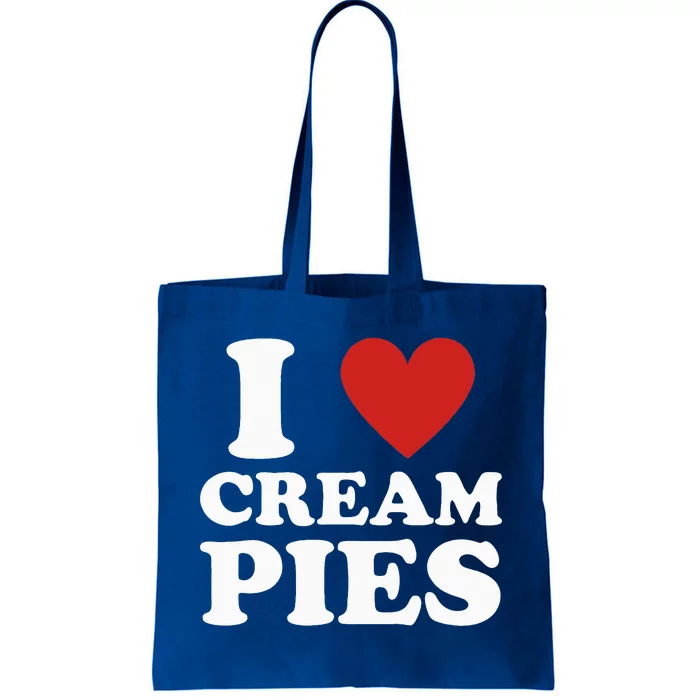 Cream Pie I Love Cream Pies Tote Bag